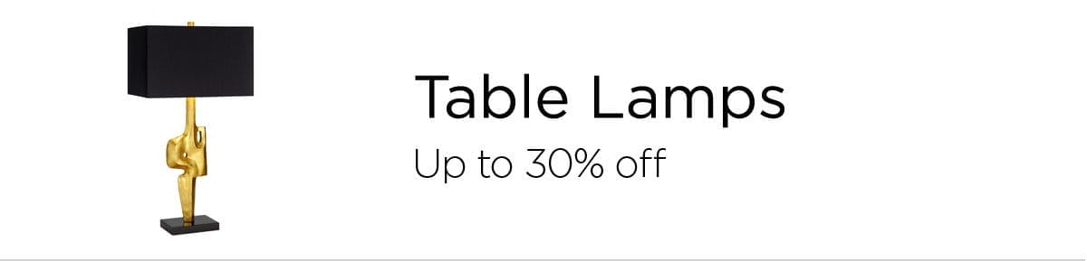 Table Lamps - Up to 30% Off