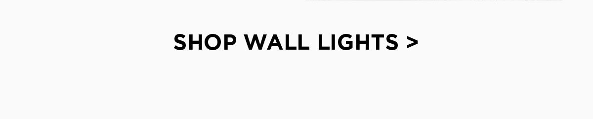 Shop Wall Lights >