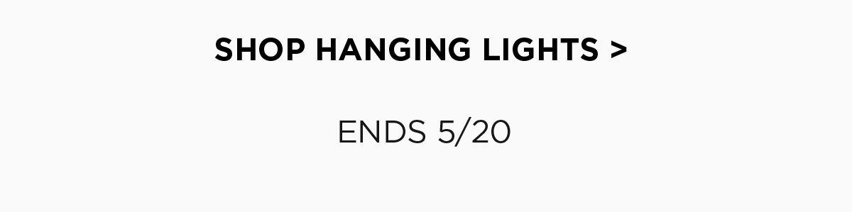 Shop Hanging Lights > Ends 5/20