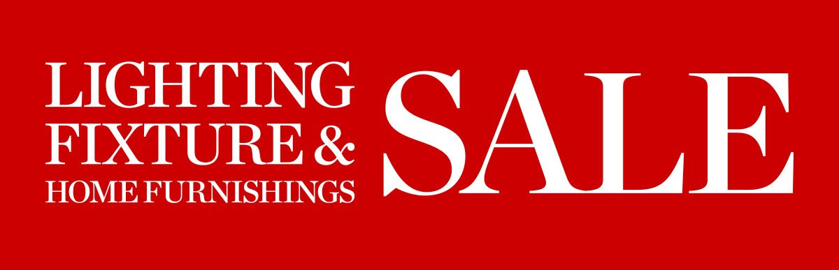 Lighting Fixture & Home Furnishings Sale
