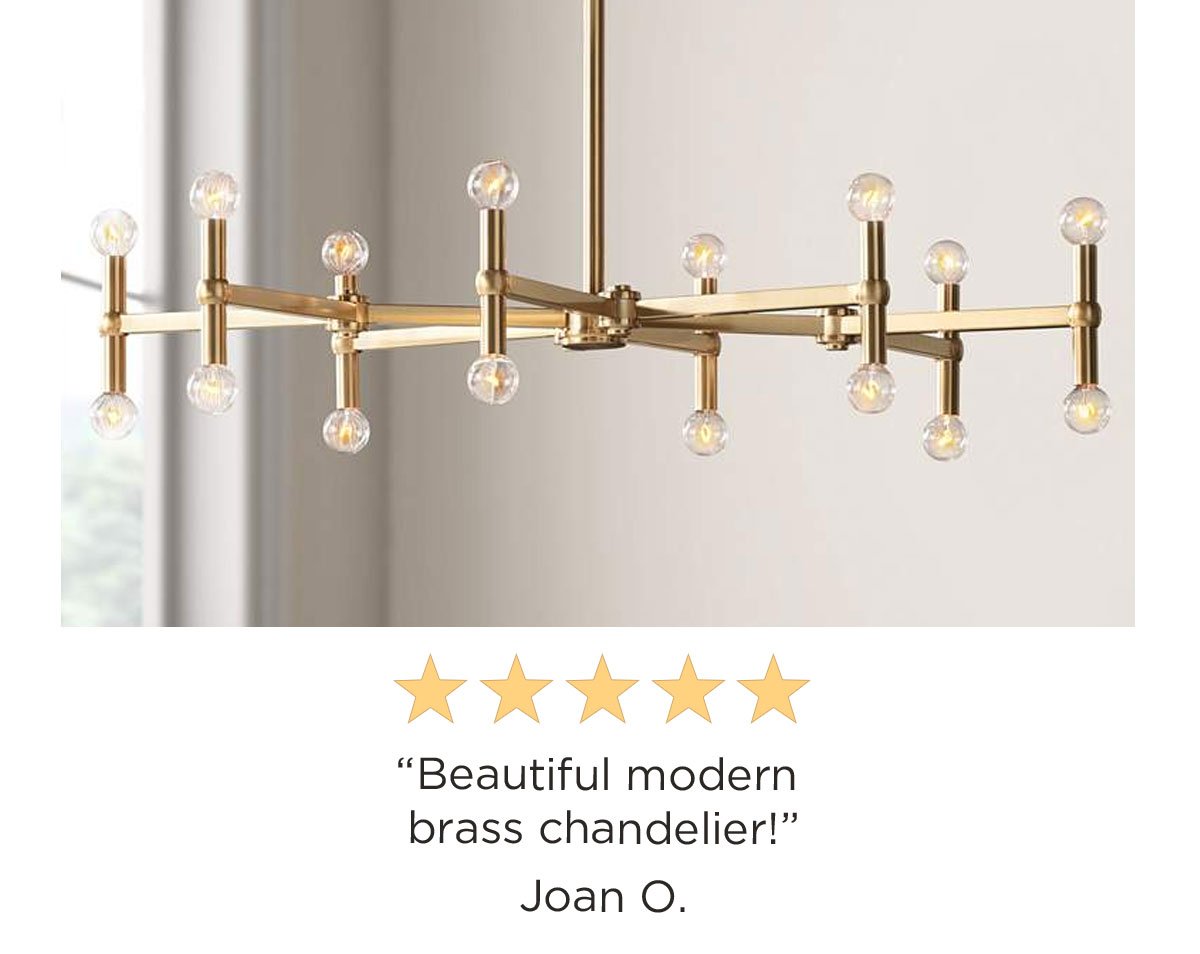 5 stars - "Beautiful modern brass chandelier!" Joan O.