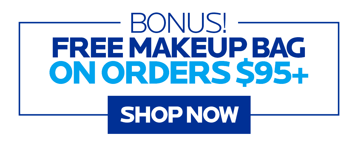Bonus, free makeup bag on orders \\$95+