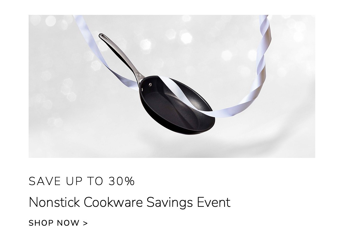save up to 30% on nonstick - shop now