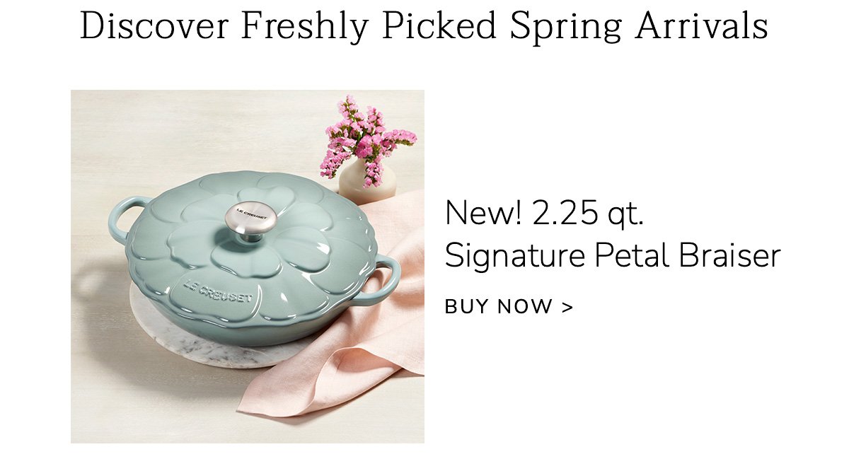 New! 2.25 qt. Signature Petal Braiser - buy now