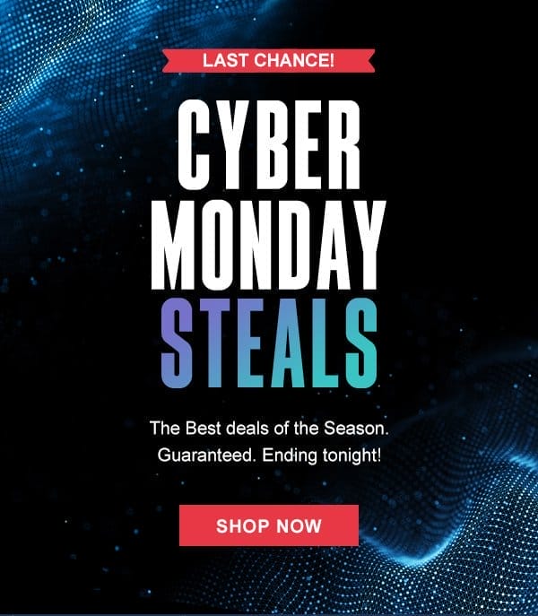 Cyber Monday | Shop Now