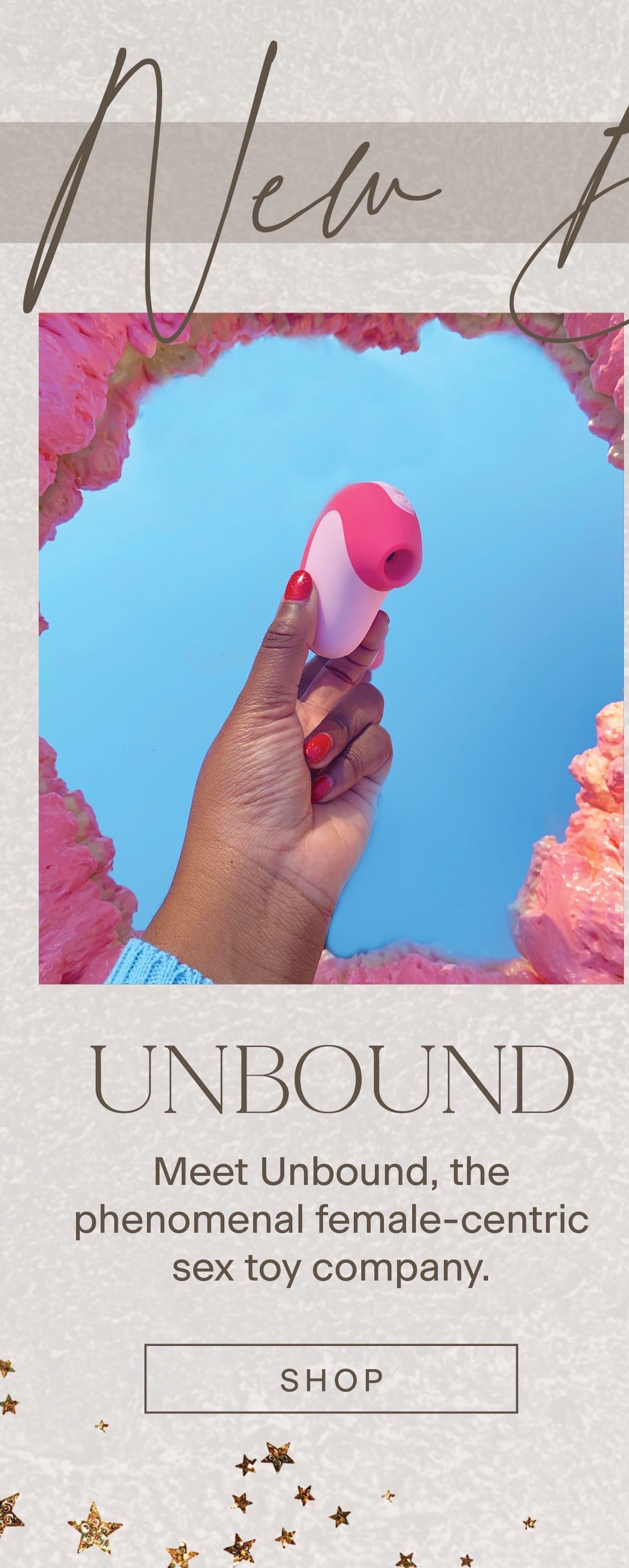 Meet Unbound, the phenomenal female-centric sex toy company.