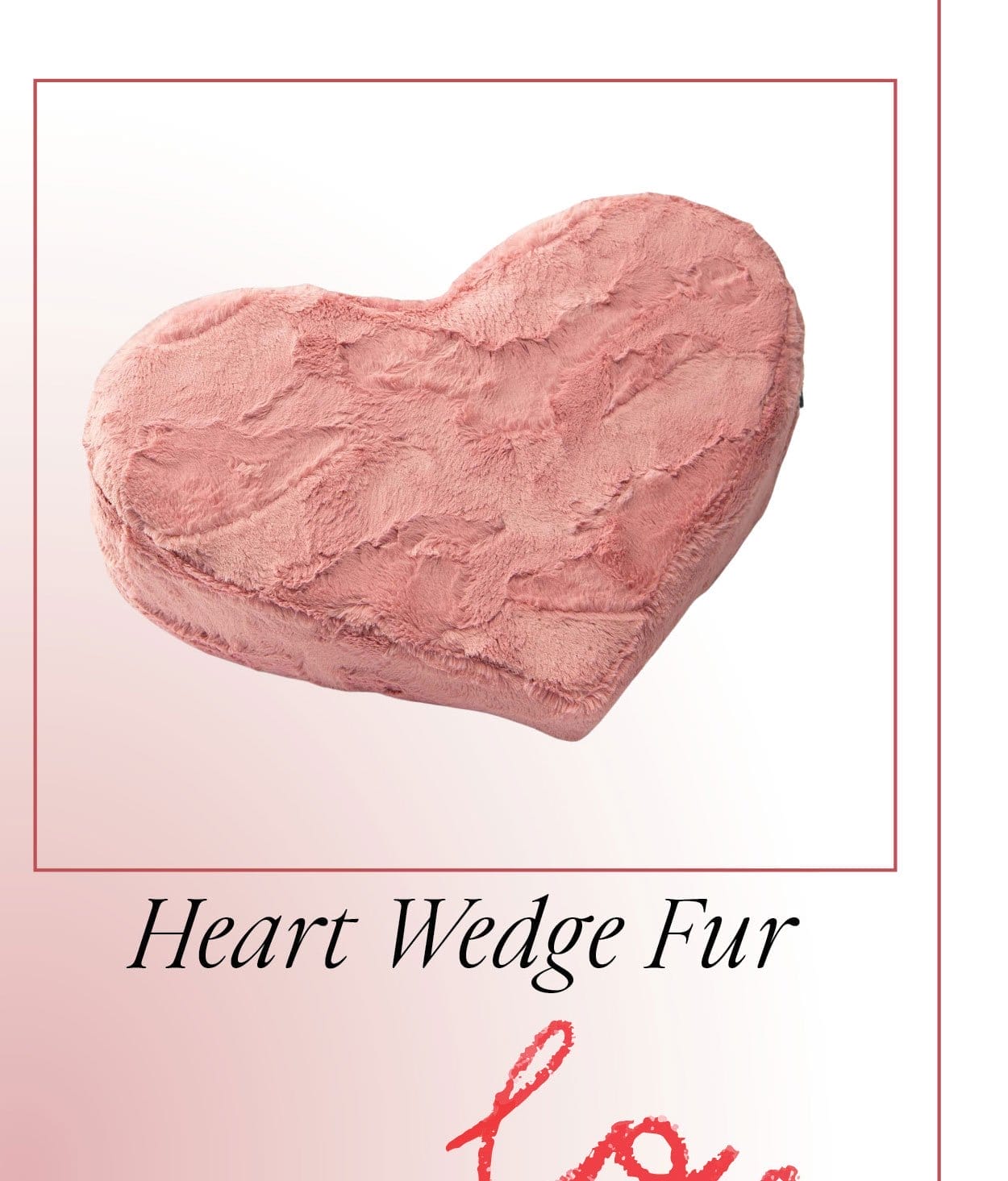Fur Heart Wedge