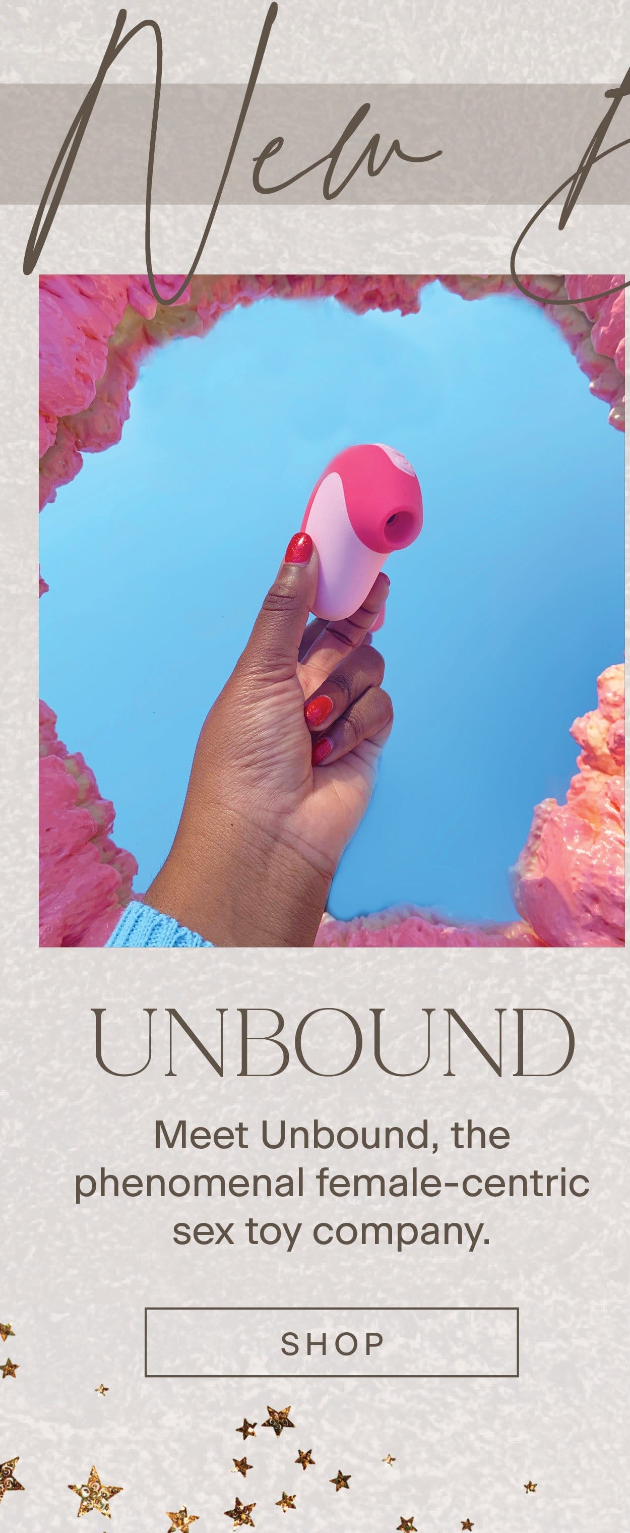 Meet Unbound, the phenomenal female-centric sex toy company.