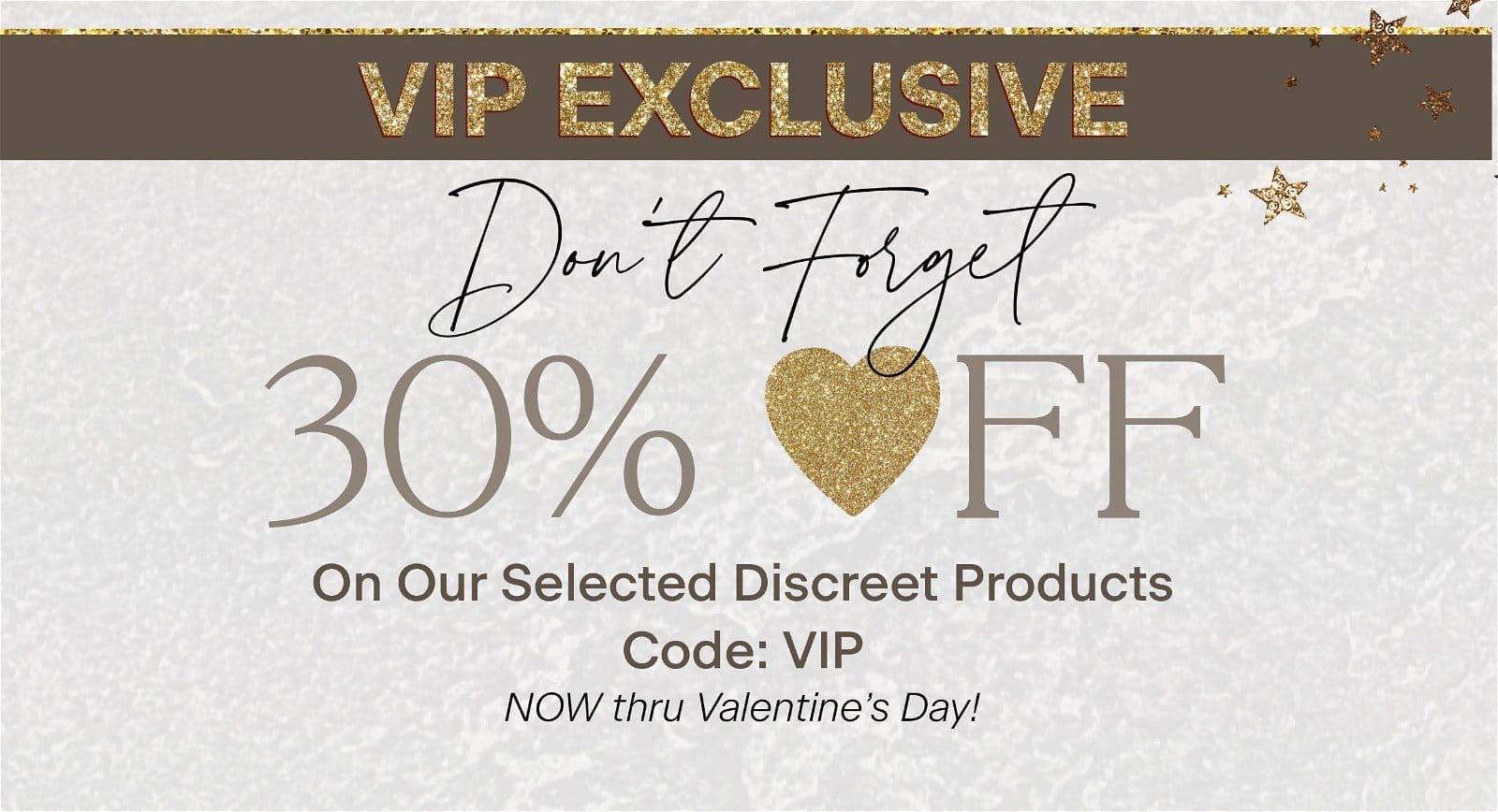 VIP Exclusive 30% off our selected discreet products code:VIP