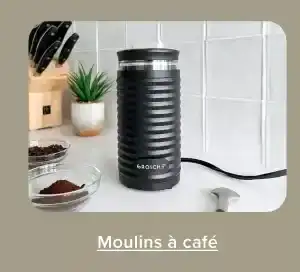 MOULINS À CAFÉ