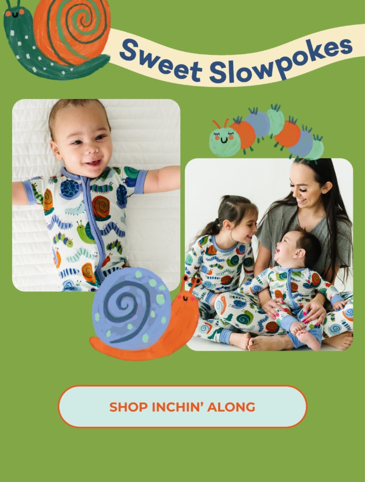 Sweet Slowpokes | SHOP INCHIN' ALONG