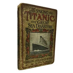 Titanic Book Signed by 19 Survivors “The Sinking Of The Titanic” 1912