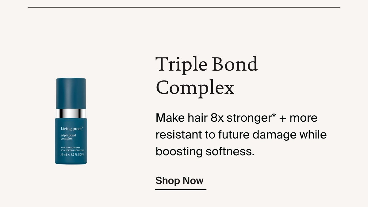 Living Proof | Shop Triple Bond Complex