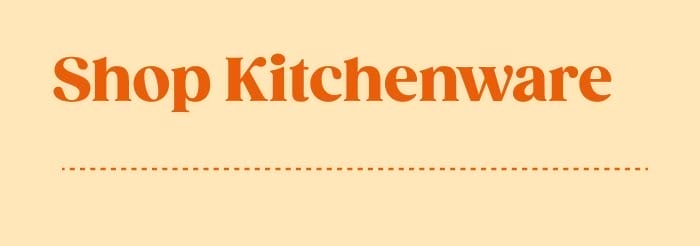 SHOP KITCHENWARE