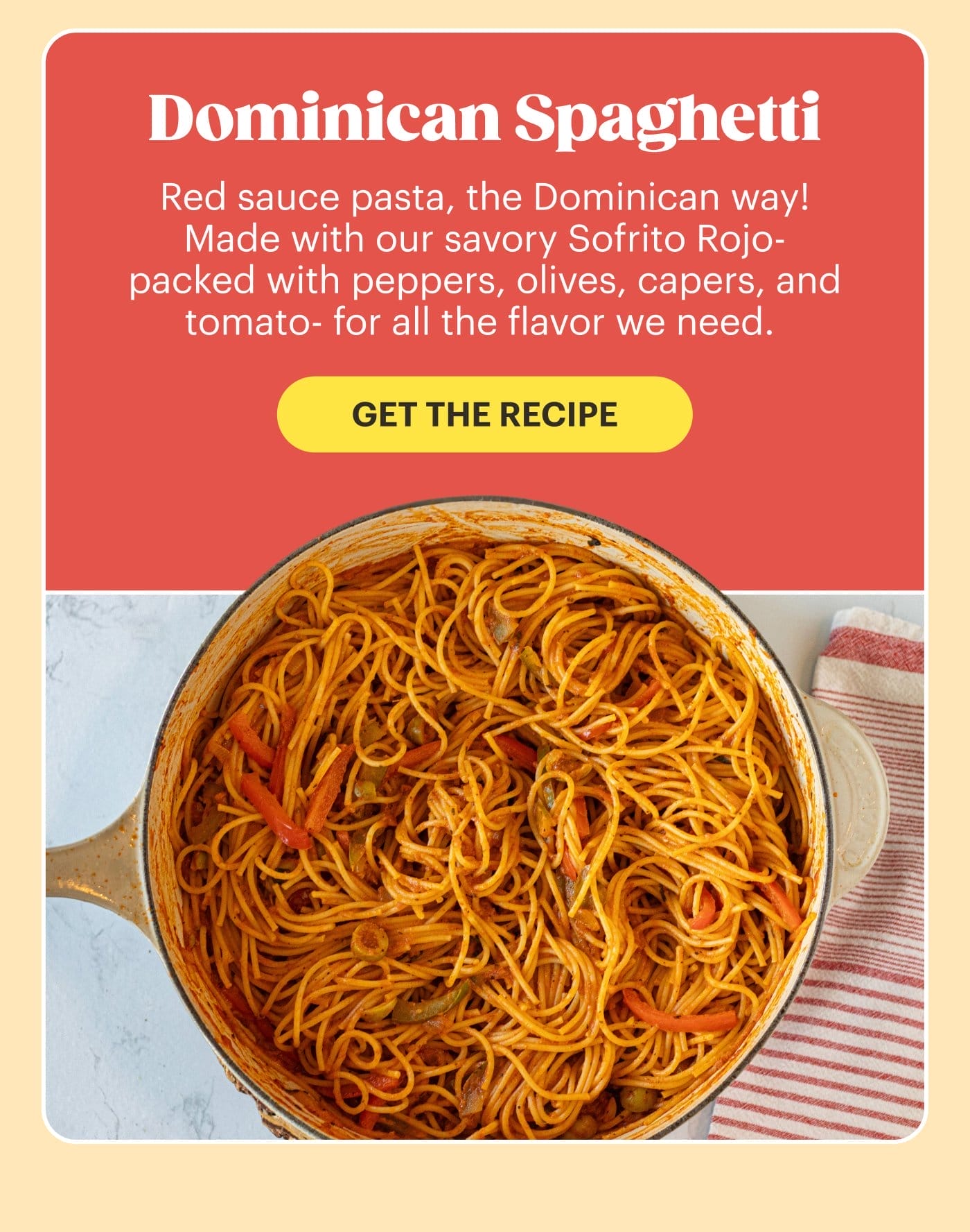 Dominican Spaghetti GET THE RECIPE