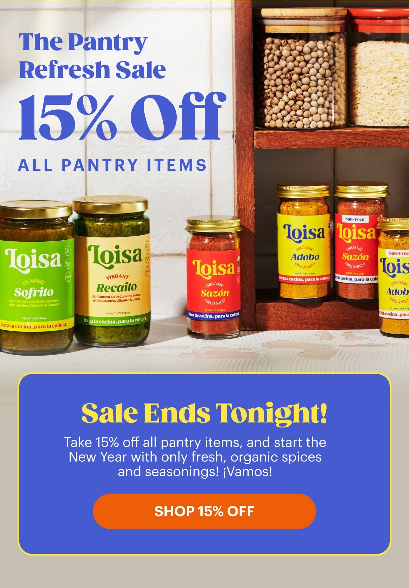 Last Call: The Refresh Your Pantry Sale SHOP 15% OFF
