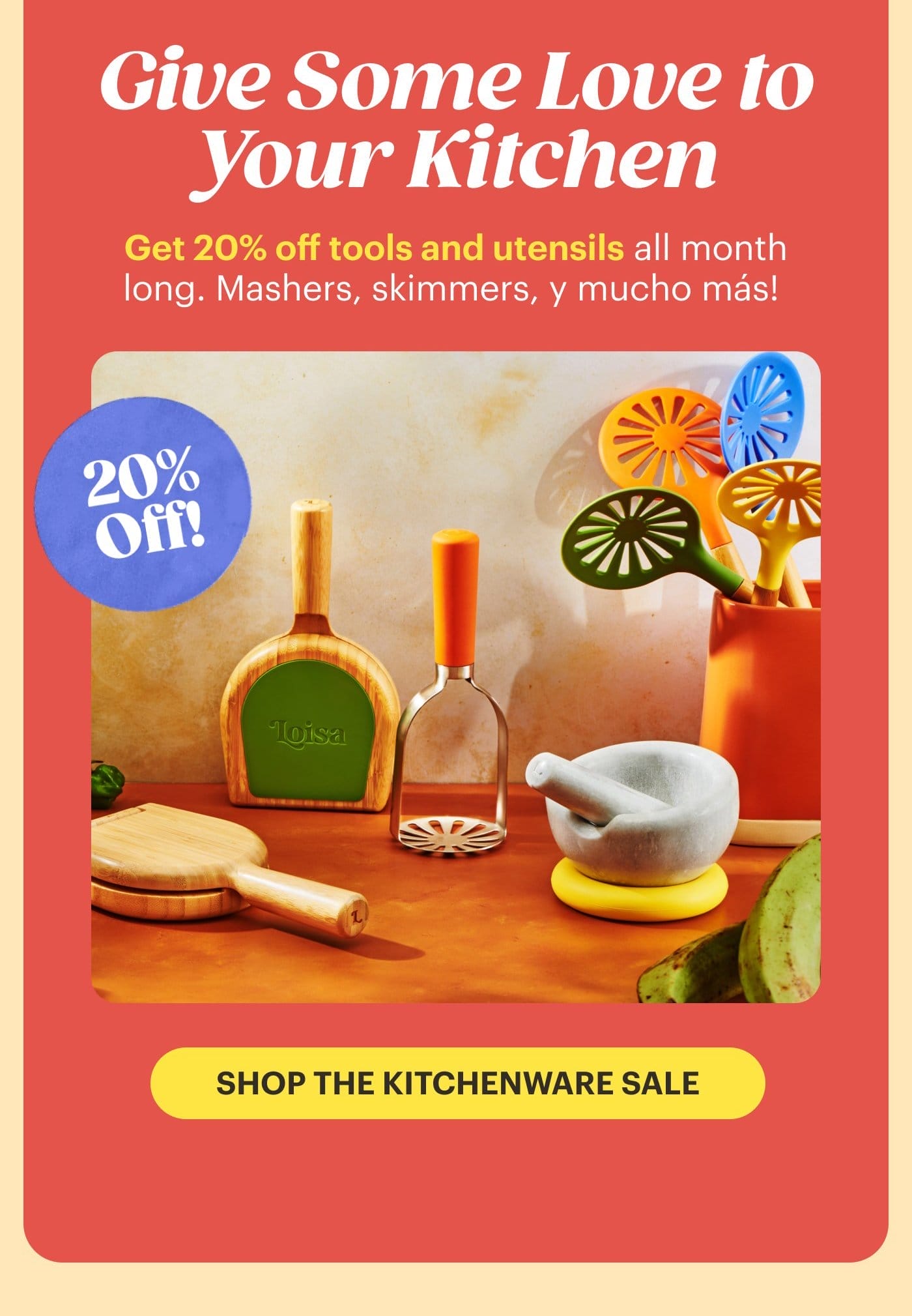 Give Some Love to Your Kitchen SHOP THE KITCHENWARE SALE