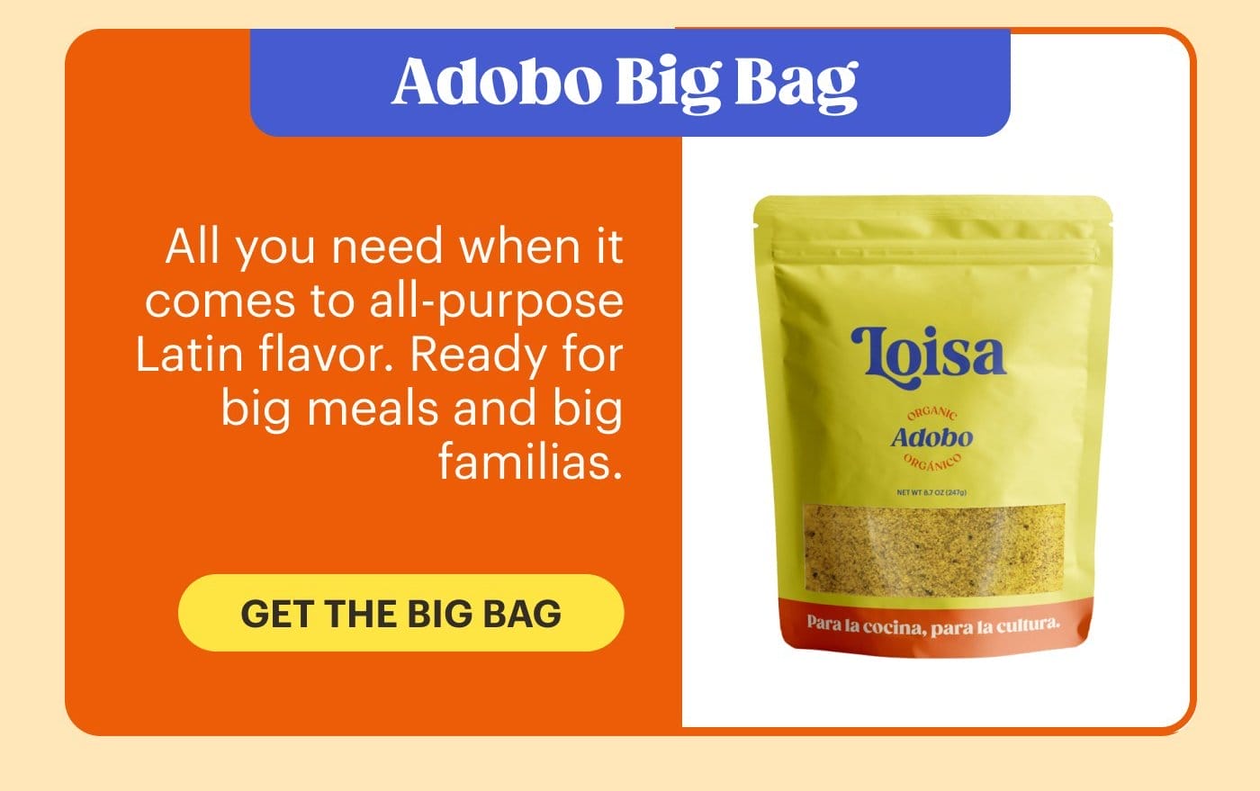 Adobo Big Bag GET THE BIG BAG