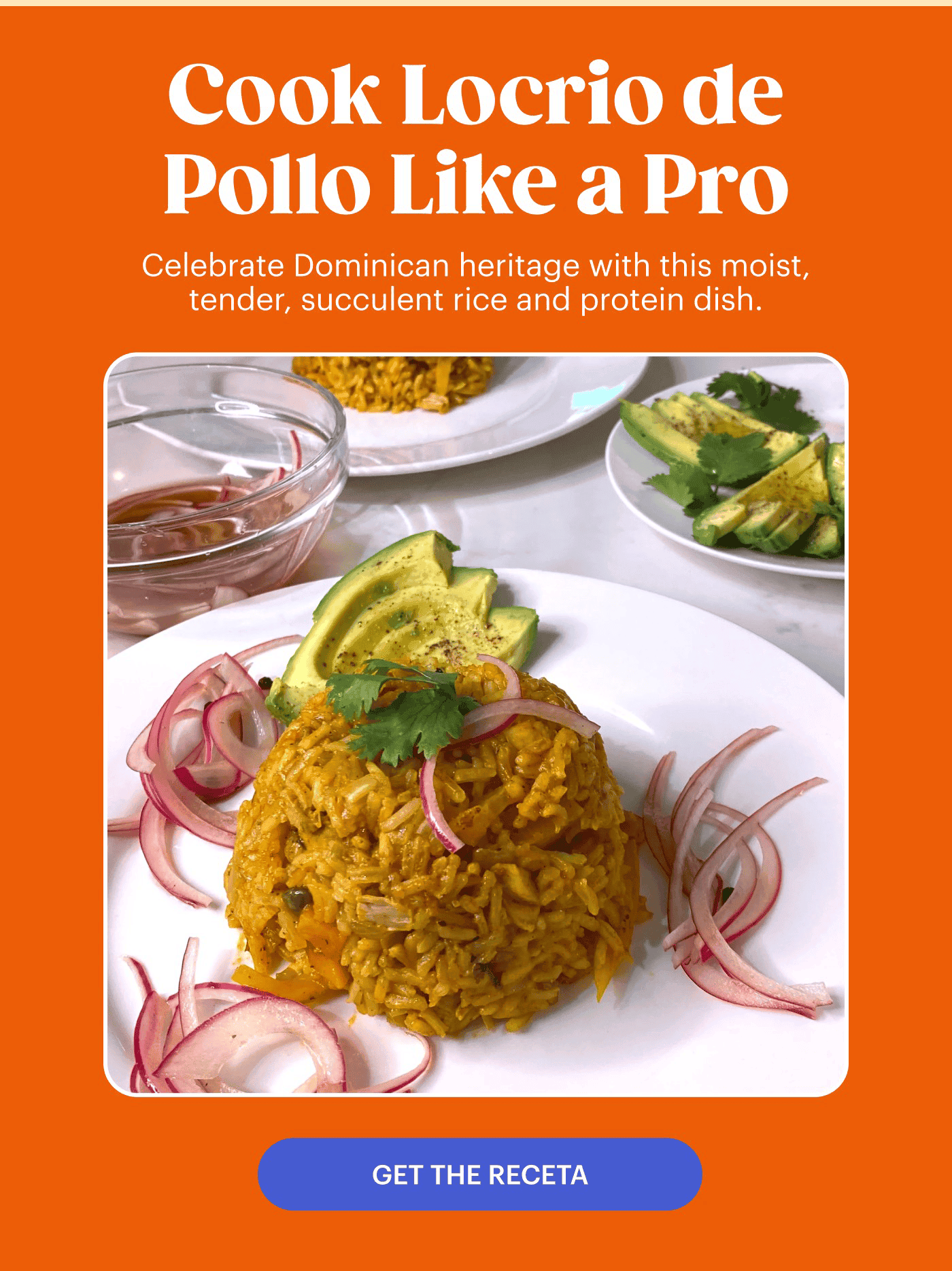 Cook Locrio de Pollo Like a Pro Celebrate Dominican heritage with this moist, tender, succulent rice and protein dish. Get the Receta.
