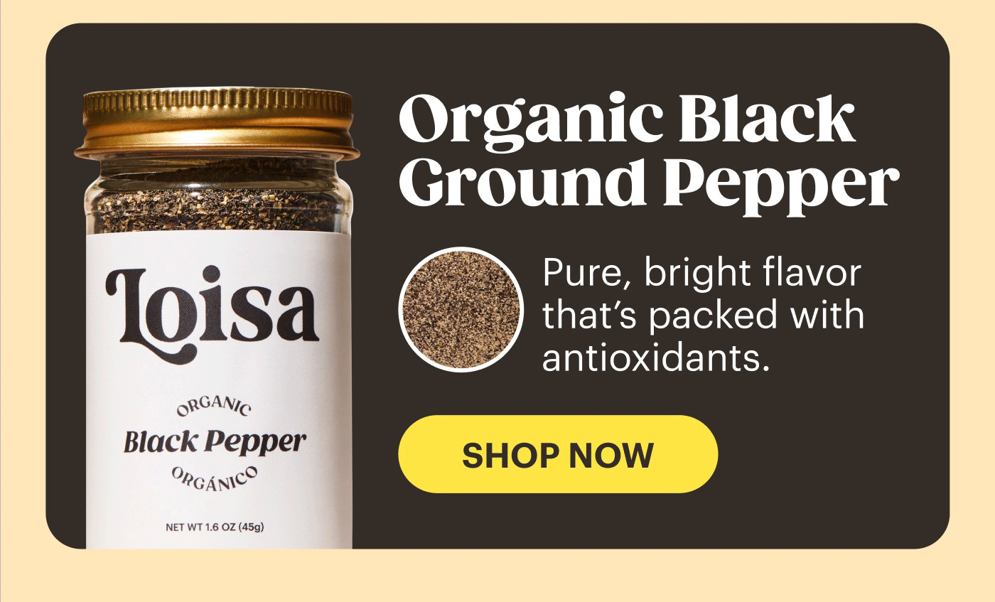Organic Ground Black Pepper SHOP NOW