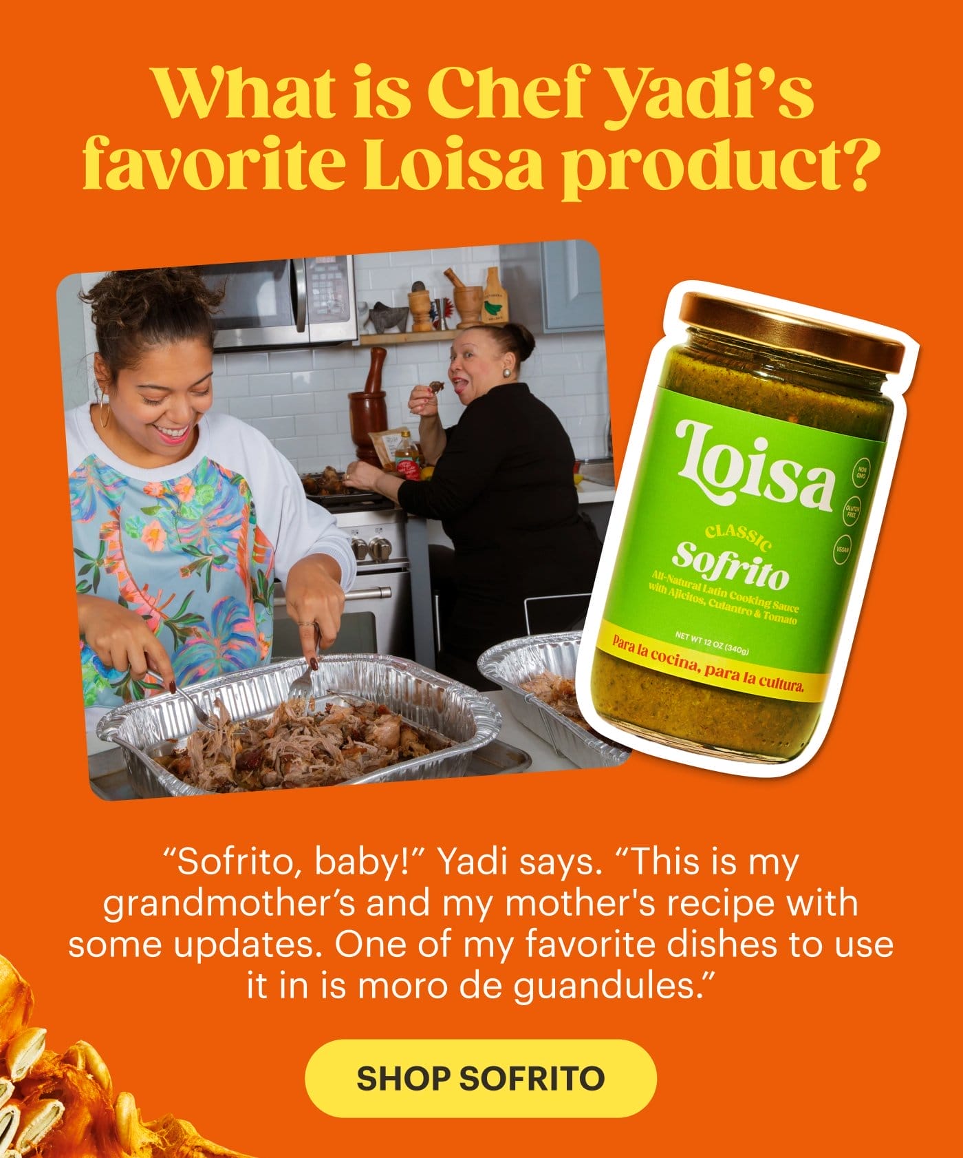 What’s Chef Yadi’s favorite Loisa product? SHOP SOFRITO