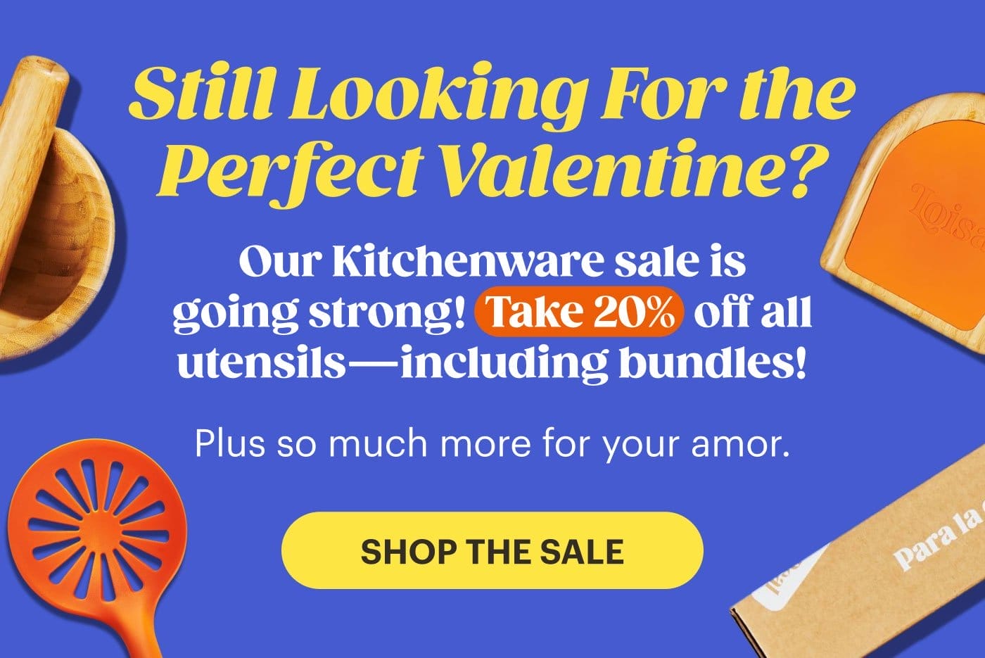 Still Looking For the Perfect Valentine? SHOP 20% OFF BUNDLES