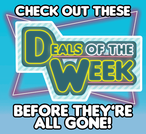 Check out these deals of the week before they're all gone!
