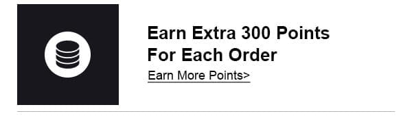 Earn Extra 100 Points For Each Order