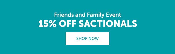 Get 15% Off During Our Friends and Family Event | START CUSTOMIZING >>