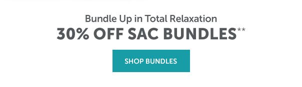 35% Off Sac Bundles | SHOP NOW >>