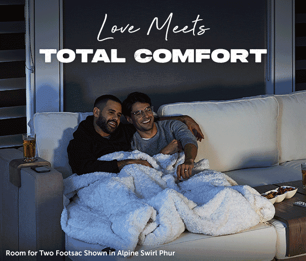 Love Meets Total Comfort