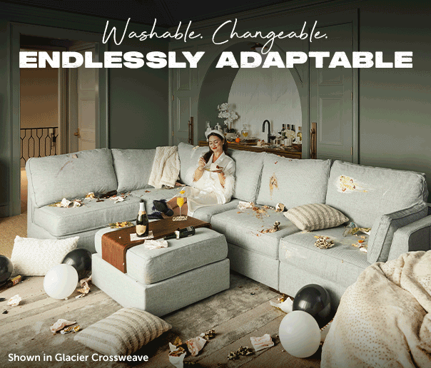 Washable, Changeable, Endlessly Adaptable