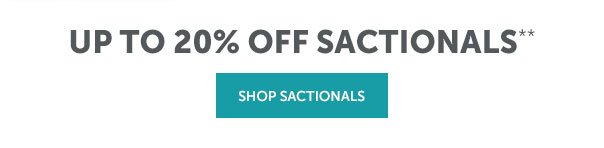 Up to 20% Off Sactionals and StealthTech | SHOP NOW >>