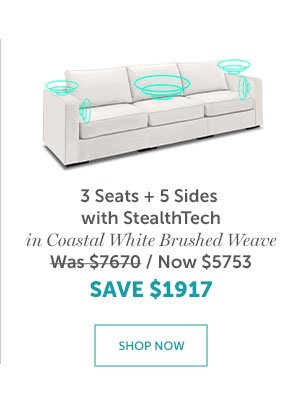 3 Seats + 5 Sides | SHOP NOW >>