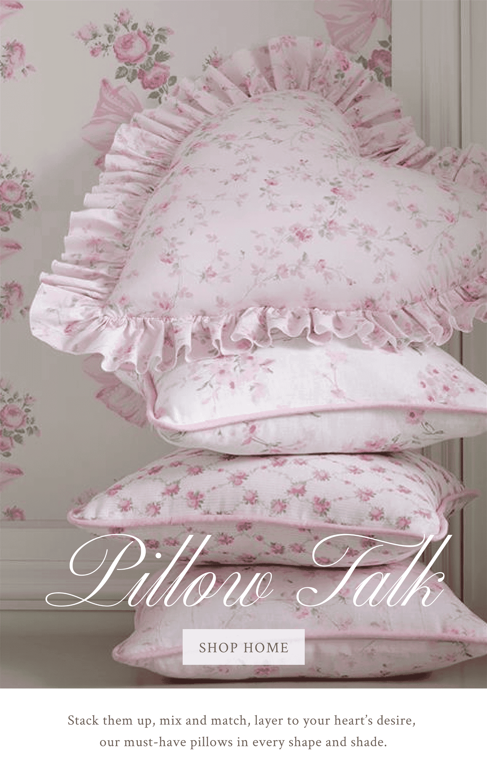 Pillow talk. Shop home