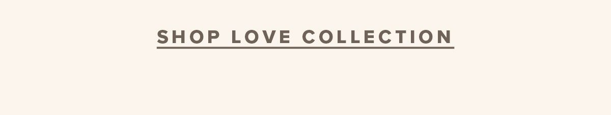 Shop Love Collection