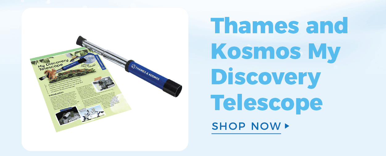 Thames and Kosmos My Discovery Telescope