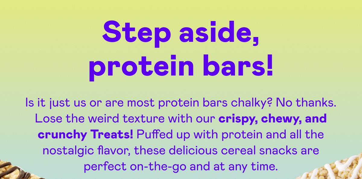 Step aside, protein bars!