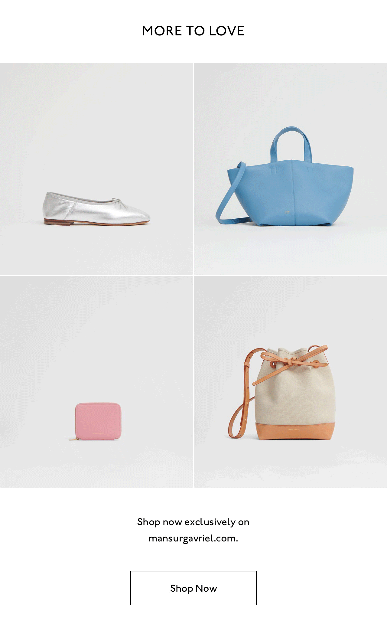Shop more perfect pairs exclusively on mansurgavriel.com.