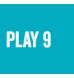 Play 9