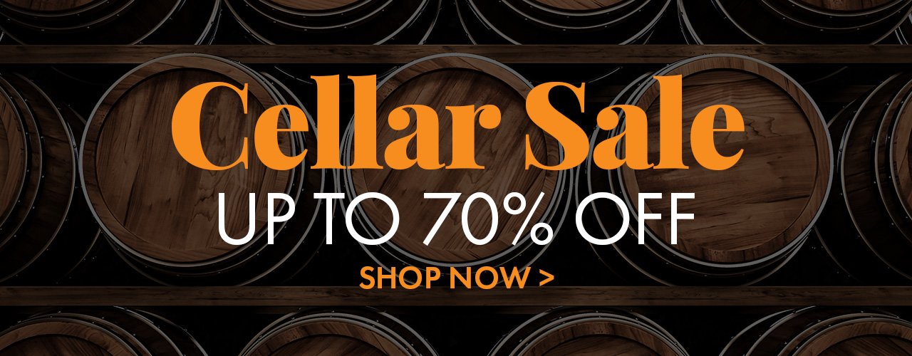 Cellar Sale up to 70% off select items
