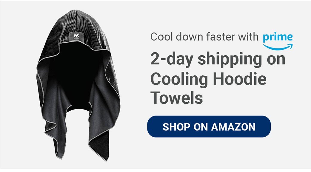 Cool down faster with prime 2-ay shipping on Cooling Hoodie Towels [SHOP ON AMAZON]