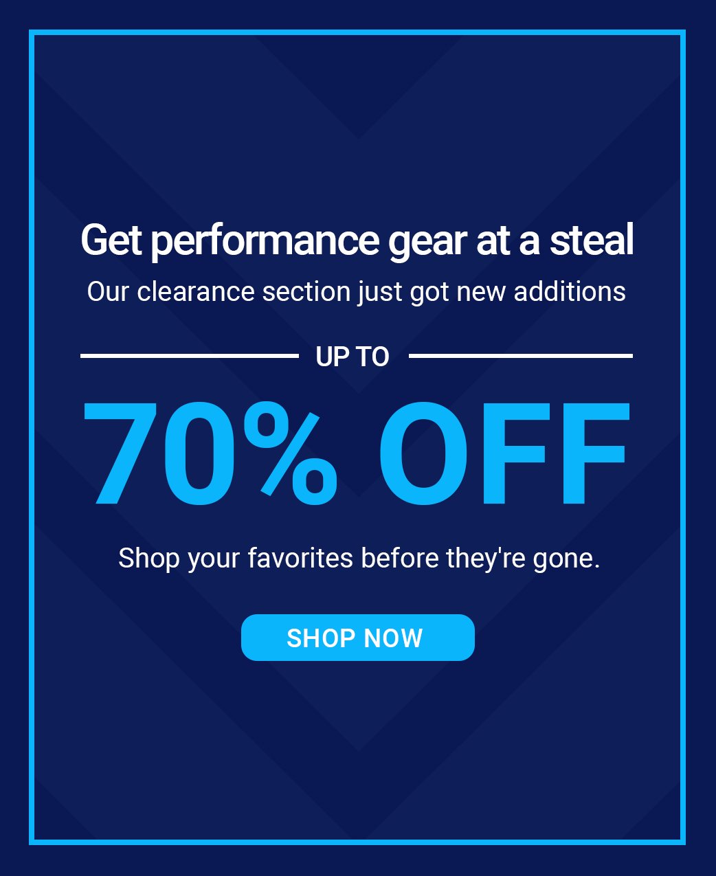 Get performance gear at a steal. Our clearance section just got new additions up to 70% off. Shop your favorites before they're gone. [SHOP NOW]