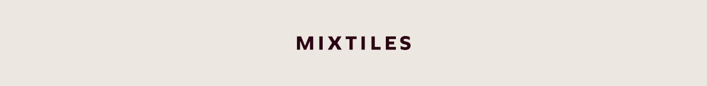 [MIXTILES] It isn’t Spring without Mixtiles. | ORDER NOW