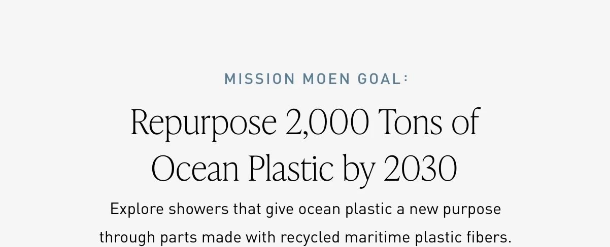 Mission Moen Goal: Repurpose 2,000 Tons of Ocean Plastic by 2030