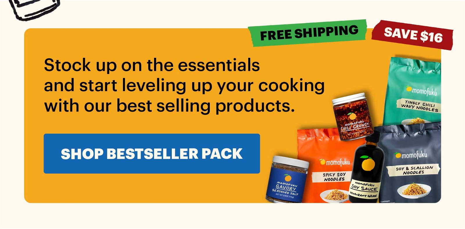 Stock up on the essentials and start leveling up your cooking with our best selling products. SHOP BESTSELLER PACK. FREE SHIPPING, SAVE \\$16