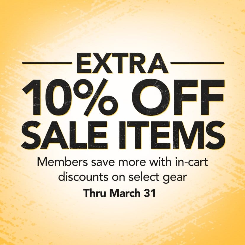 Extra 10% Off Sale Items. Members save more with in-cart discounts on select gear. Thru March 31. Shop Now