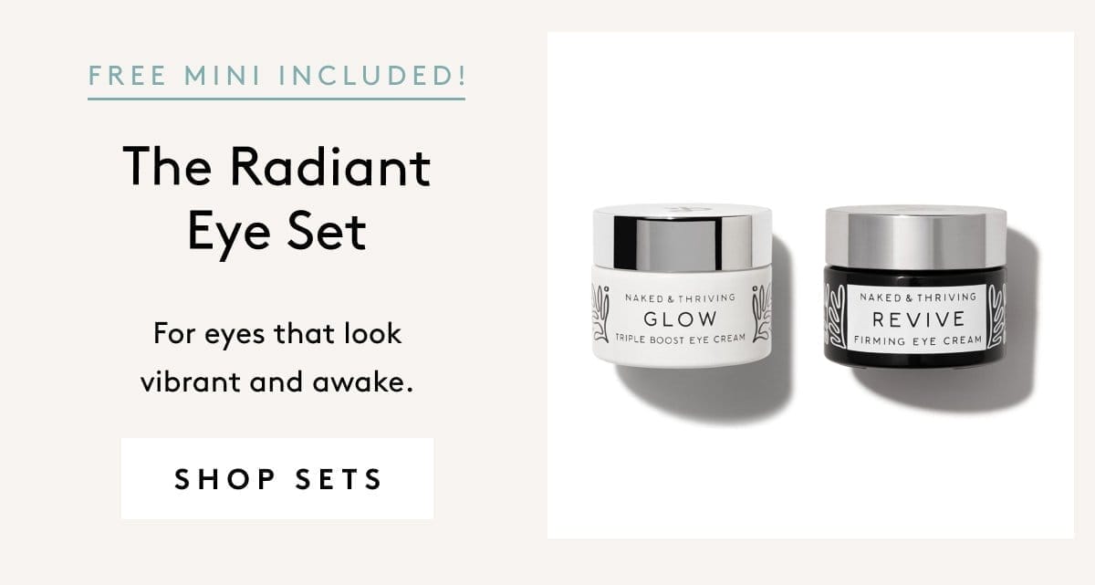 The Radiant Eye Set