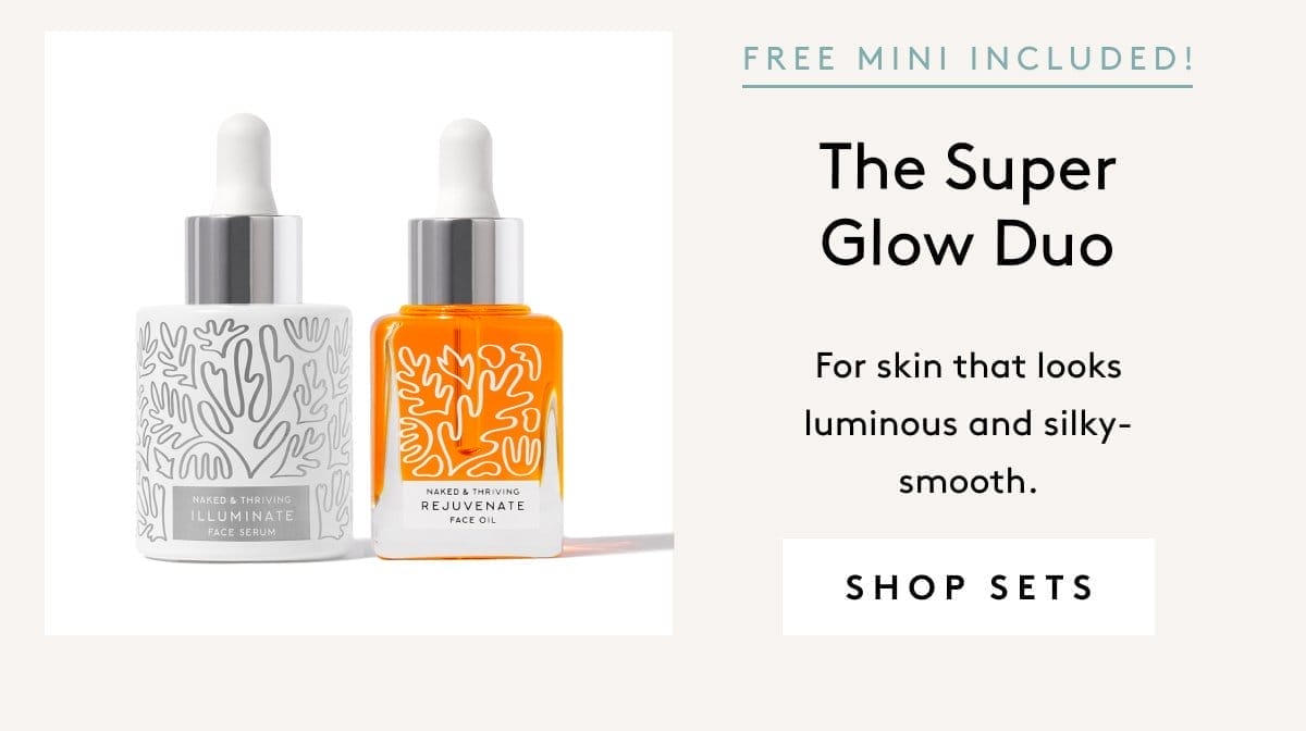 The Super Glow Duo