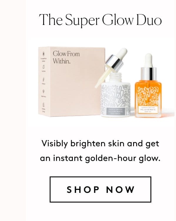 The Super Glow Duo